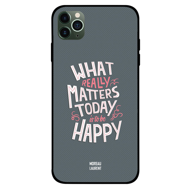 

Moreau Laurent Apple iPhone 11 Pro Mobile Phone Back Cover, What Really Matters