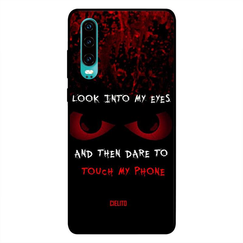 

Cielito Huawei P30 Mobile Phone Back Cover, Dare To Touch