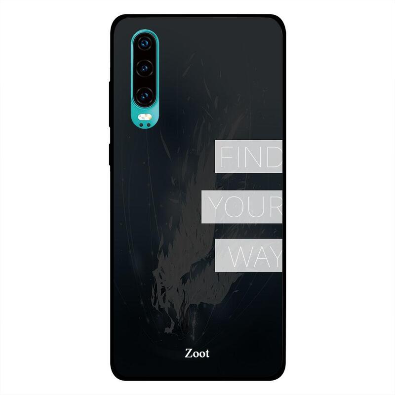 

Zoot Huawei P30 Mobile Phone Back Cover, Find Your Way