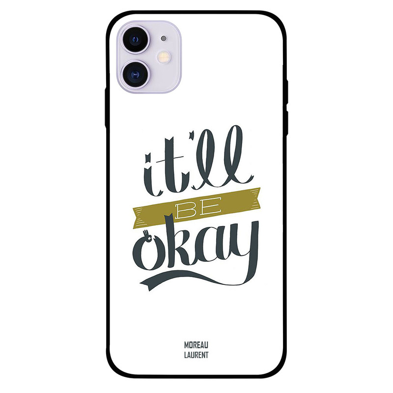 

Moreau Laurent Apple iPhone 11 Mobile Phone Back Cover, It Will Be Okay