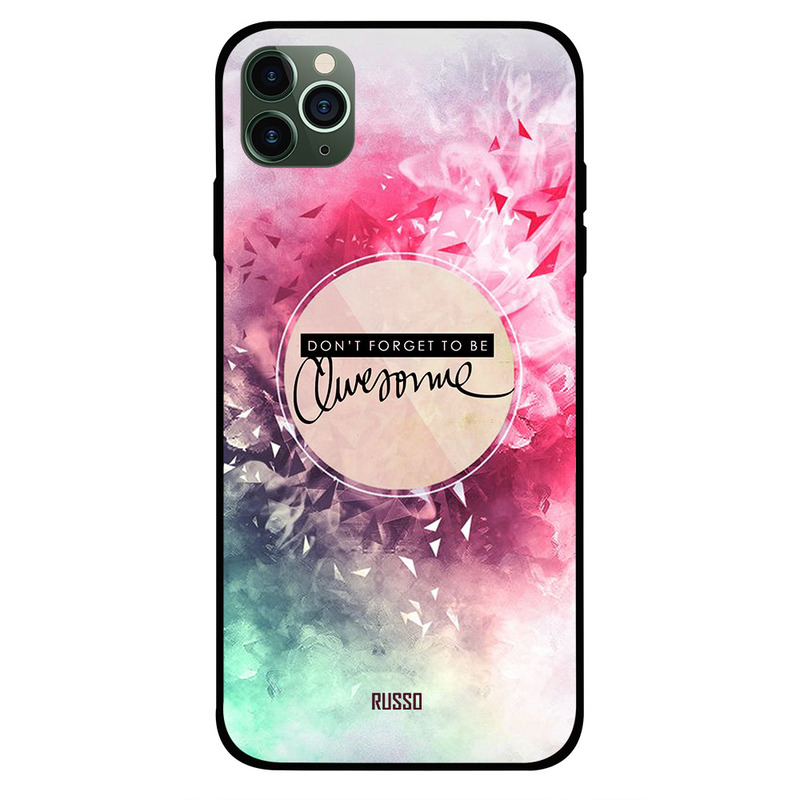 

Russo Apple iPhone 11 Pro Mobile Phone Back Cover, Dont Forget To Be Awesome