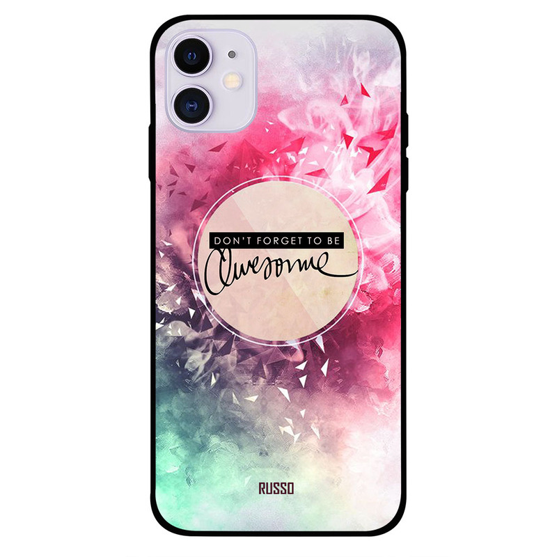 

Russo Apple iPhone 11 Mobile Phone Back Cover, Dont Forget To Be Awesome
