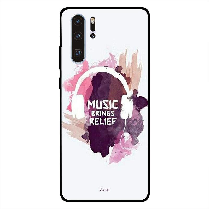 

Zoot Huawei P30 Pro Mobile Phone Back Cover, Music Brings Relief