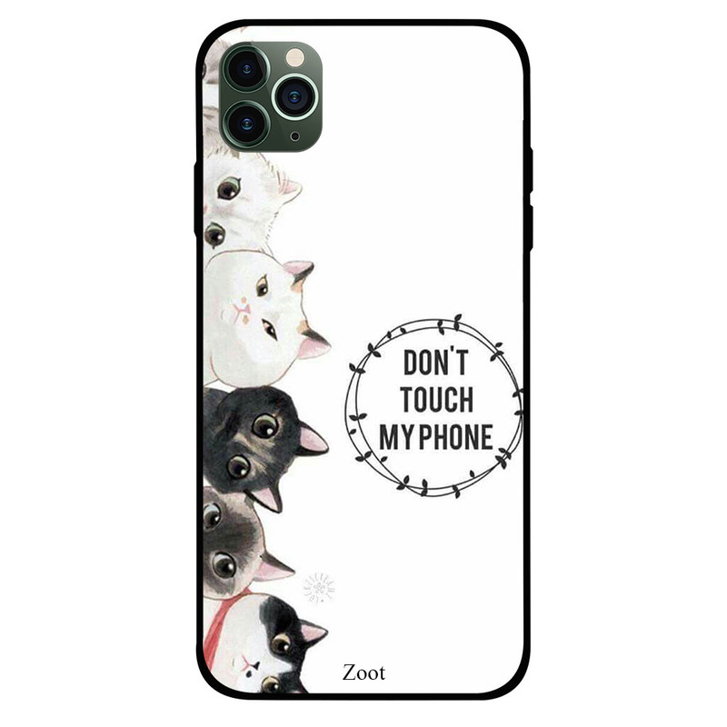 

Zoot Apple iPhone 11 Pro Max Mobile Phone Back Cover, Cats Don't Touch My Phone