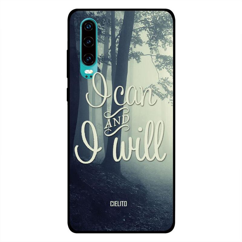 

Cielito Huawei P30 Mobile Phone Back Cover, I Can I Will