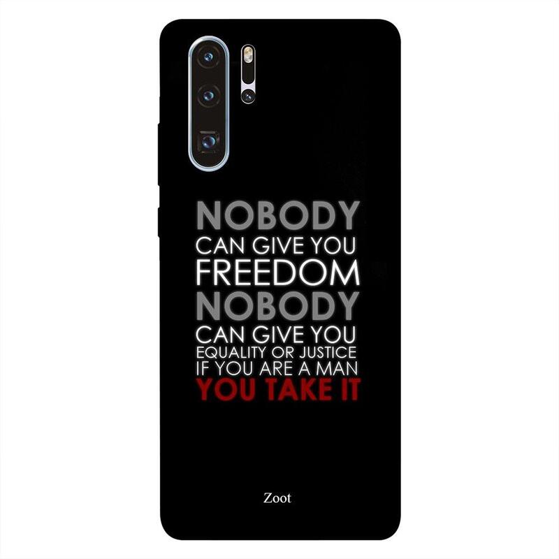 

Zoot Huawei P30 Pro Mobile Phone Back Cover, You Take It