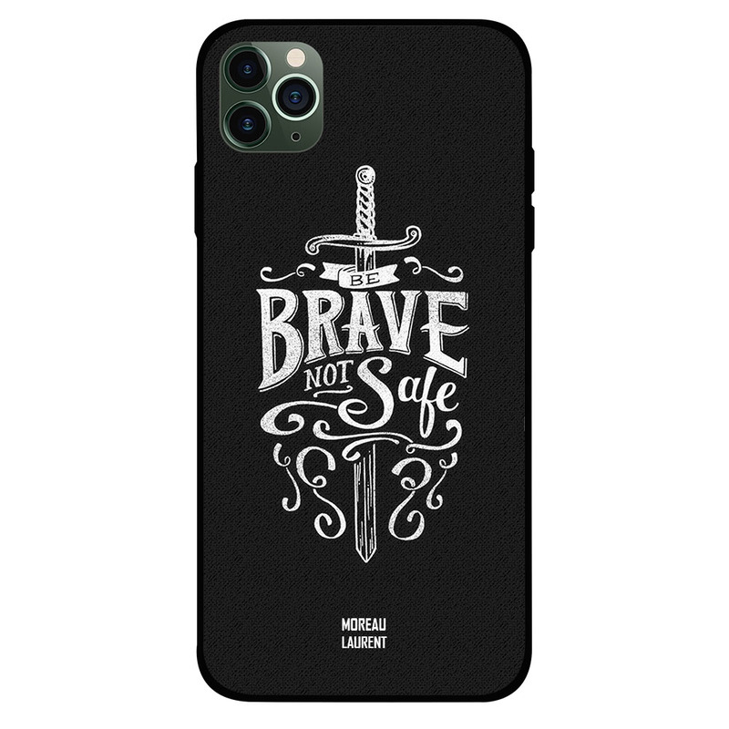 

Moreau Laurent Apple iPhone 11 Pro Max Mobile Phone Back Cover, Be Brave Not Safe