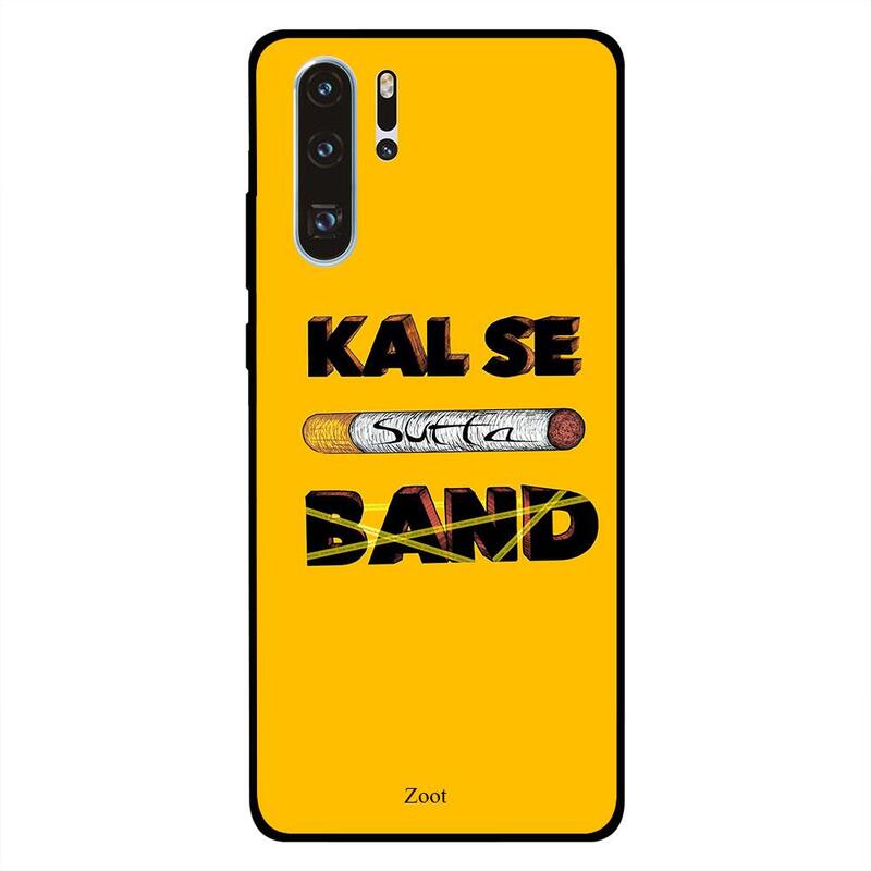 

Zoot Huawei P30 Pro Mobile Phone Back Cover, Kal Se Sutta Band