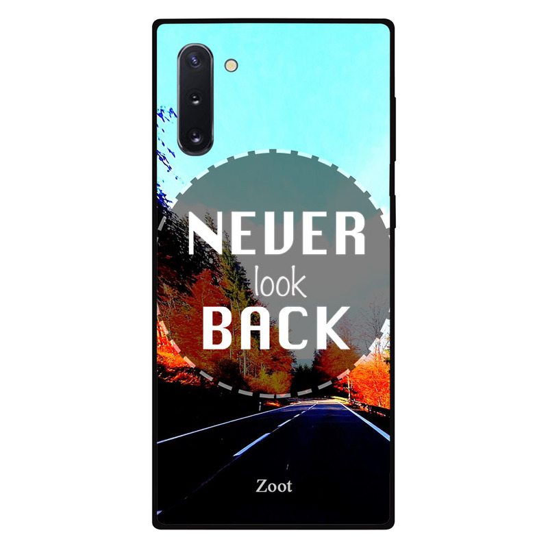 

Zoot Samsung Note 10 Mobile Phone Back Cover, Never Look Back