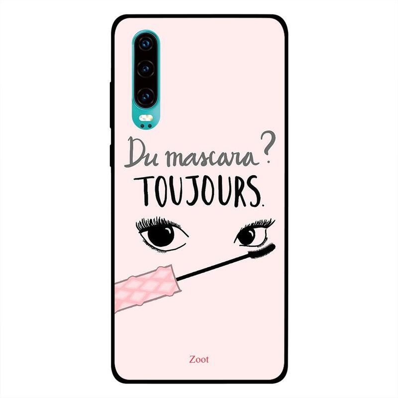 

Zoot Huawei P30 Mobile Phone Back Cover, Du Mascara Toujours