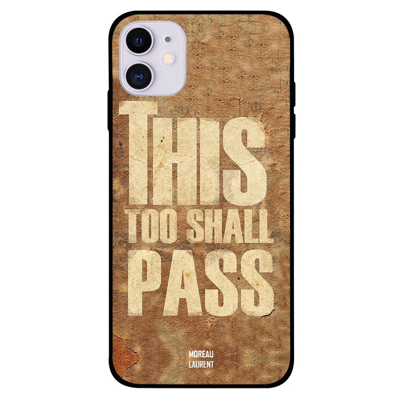 

Moreau Laurent Apple iPhone 11 Mobile Phone Back Cover, This Too Shall Pass
