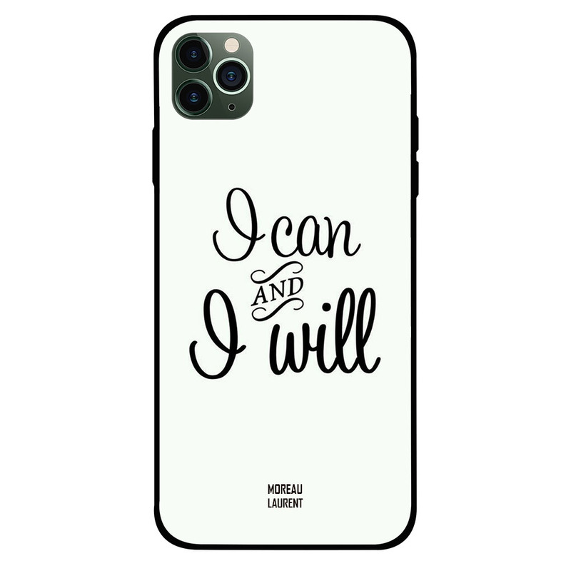 

Moreau Laurent Apple iPhone 11 Pro Max Mobile Phone Back Cover, I Can and I Will