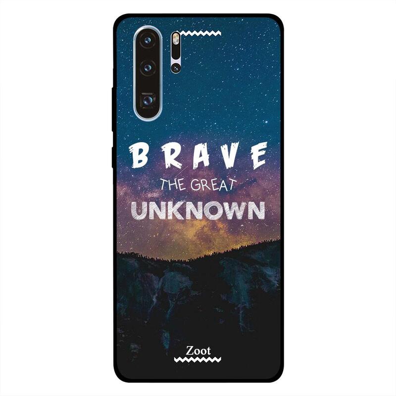 

Zoot Huawei P30 Pro Mobile Phone Back Cover, Brave The Great Unknown