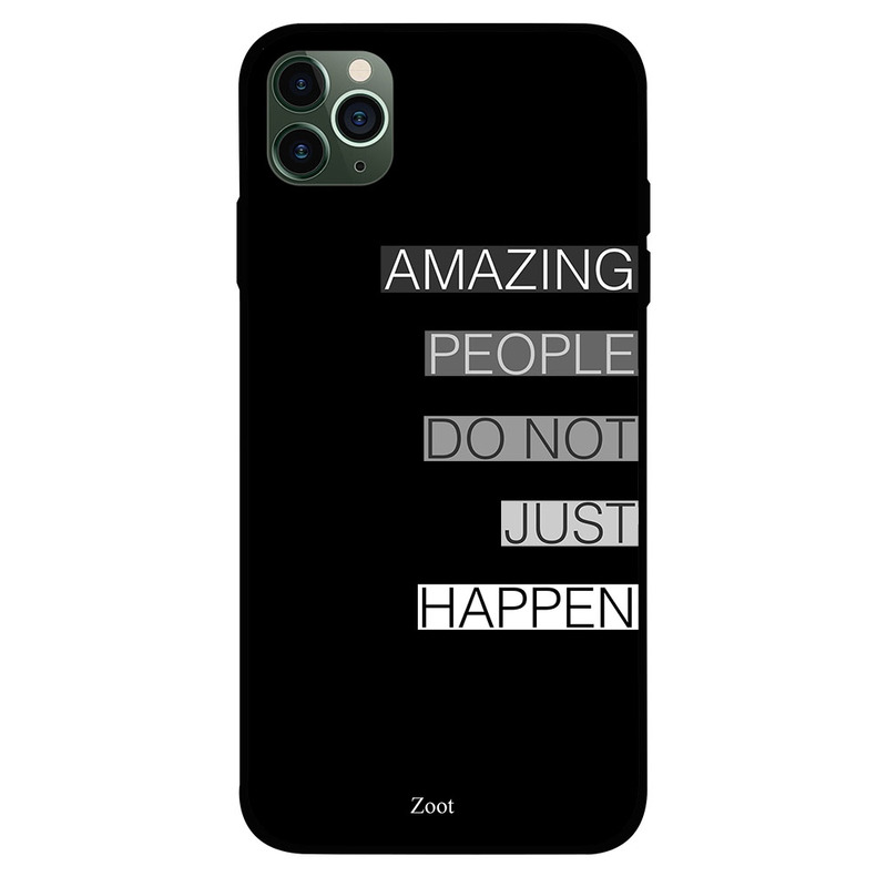 

Zoot Apple iPhone 11 Pro Mobile Phone Back Cover, Amazing People Do Not Just Happen