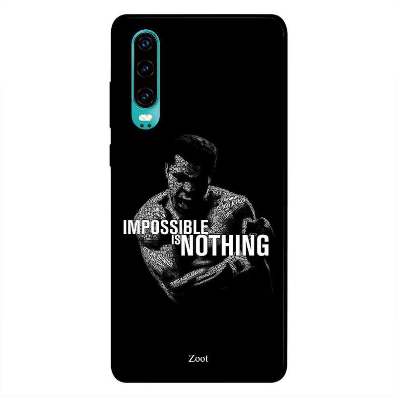 

Zoot Huawei P30 Mobile Phone Back Cover, Impossible Is Nothing