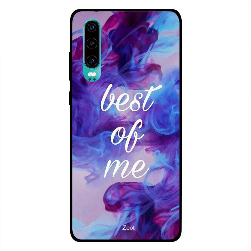 

Zoot Huawei P30 Mobile Phone Back Cover, Best Of Me