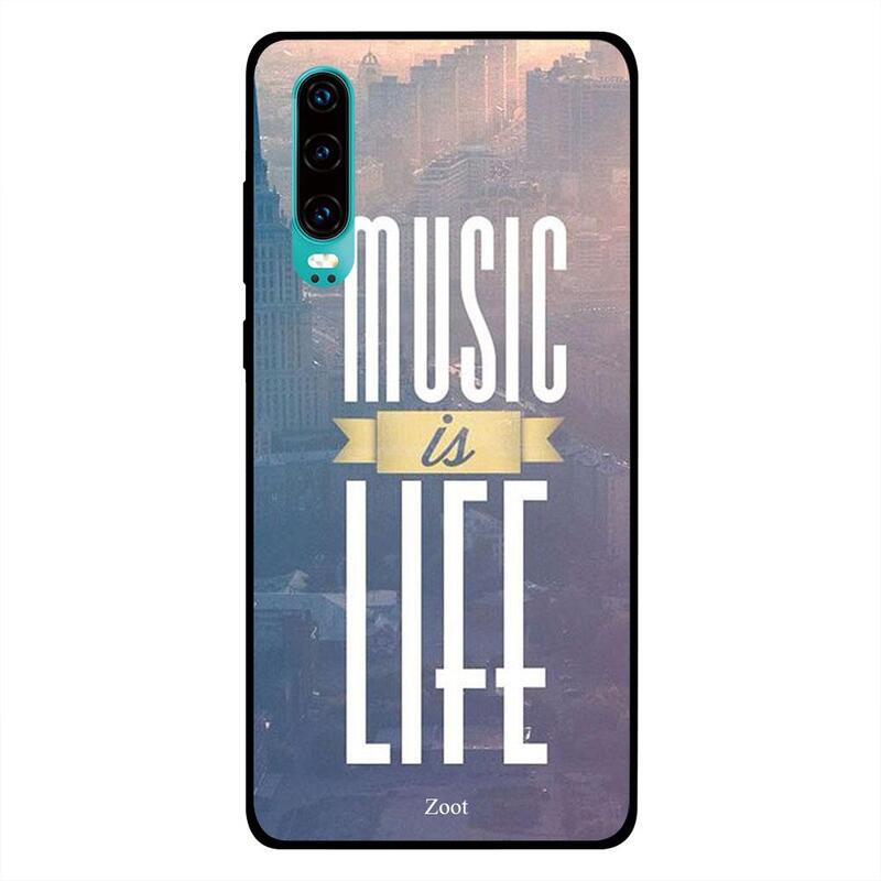 

Zoot Huawei P30 Mobile Phone Back Cover, Music Is Life