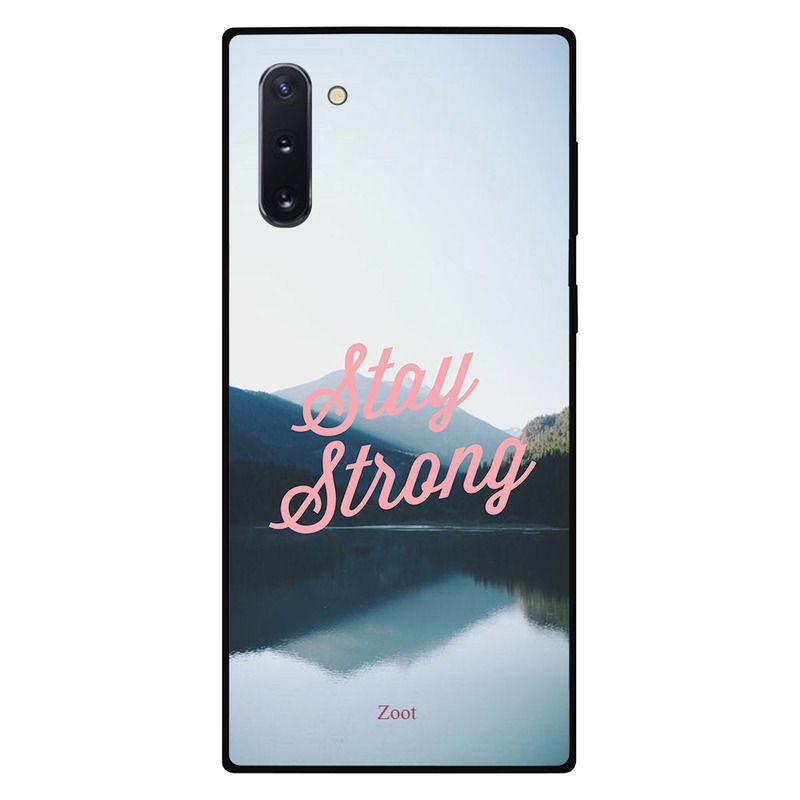 

Zoot Samsung Note 10 Mobile Phone Back Cover, Stay Strong