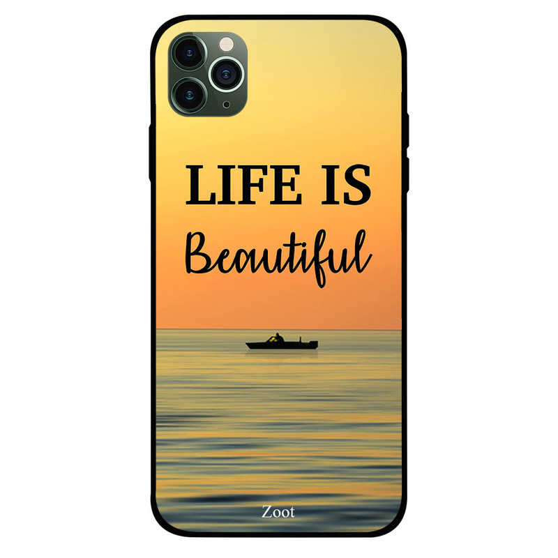 

Zoot Apple iPhone 11 Pro Mobile Phone Back Cover, Life Is Beautiful