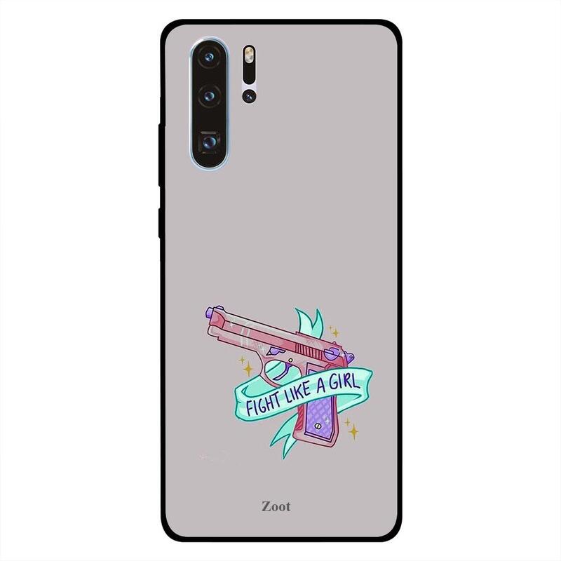 

Zoot Huawei P30 Pro Mobile Phone Back Cover, Fight Like A Girl