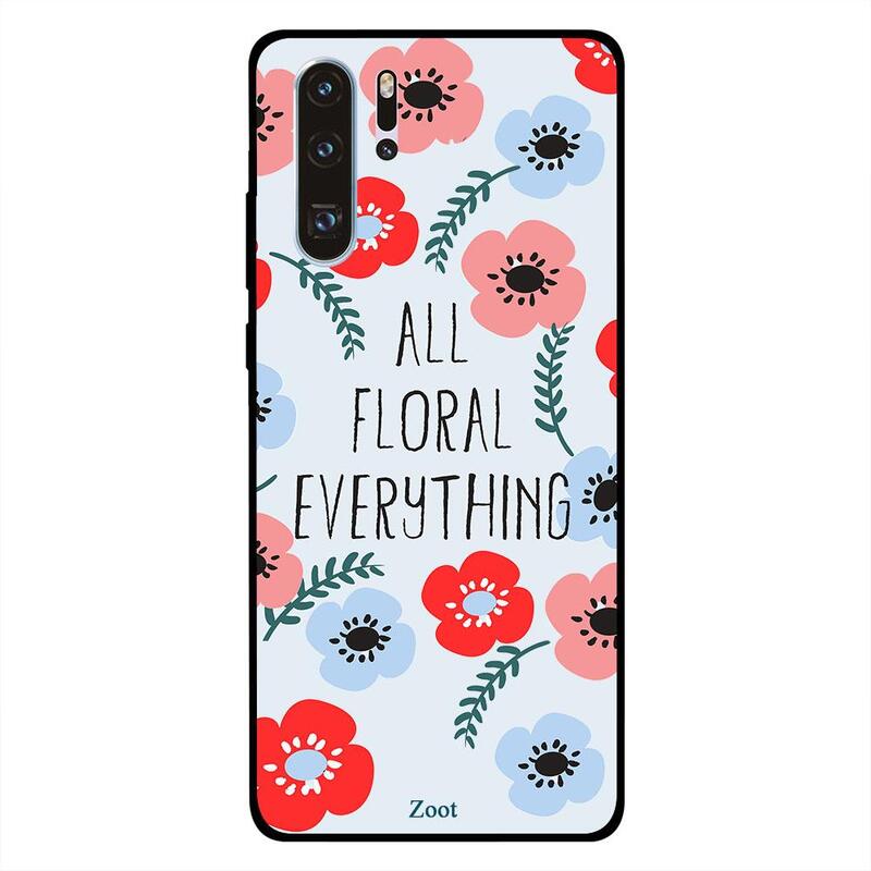 

Zoot Huawei P30 Pro Mobile Phone Back Cover, All Floral Everything