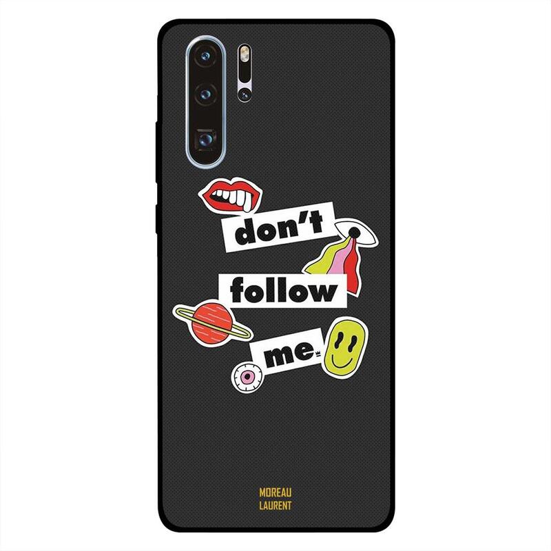 

Moreau Laurent Huawei P30 Pro Mobile Phone Back Cover, Dont Follow Me