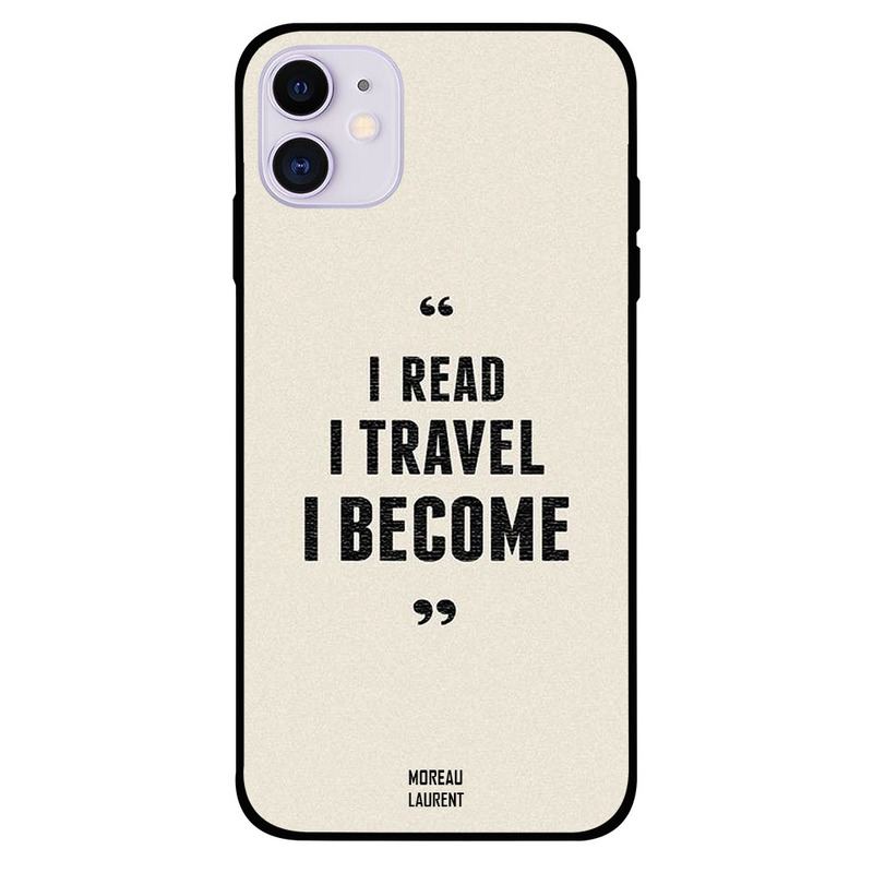 

Moreau Laurent Apple iPhone 11 Mobile Phone Back Cover, I Read I Travel I Become