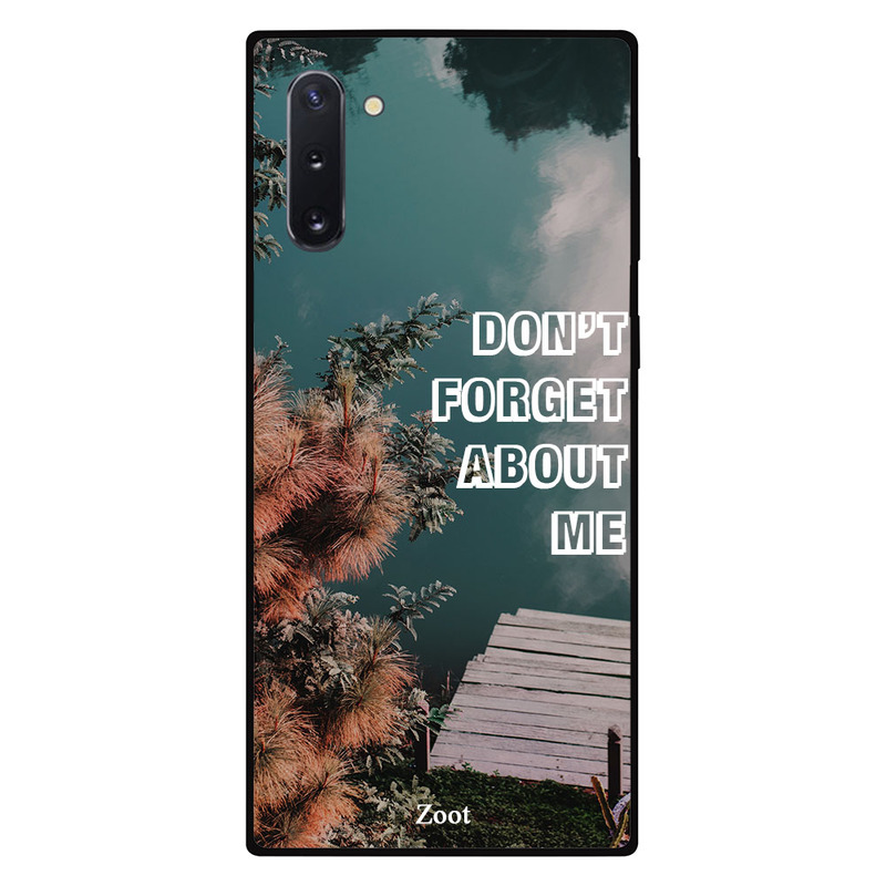 

Zoot Samsung Note 10 Mobile Phone Back Cover, Don't Forget About Me