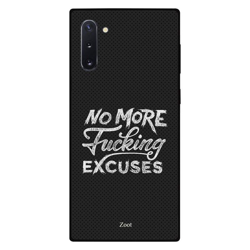 

Zoot Samsung Note 10 Mobile Phone Back Cover, No More Fucking Excuses