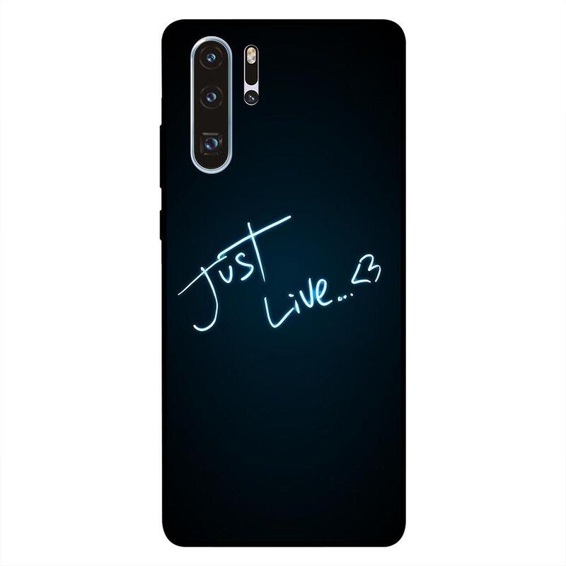 

Zoot Huawei P30 Pro Mobile Phone Back Cover, Just Live