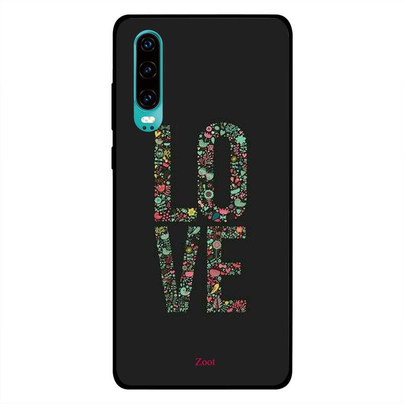 

Zoot Huawei P30 Mobile Phone Back Cover, Love Flowers