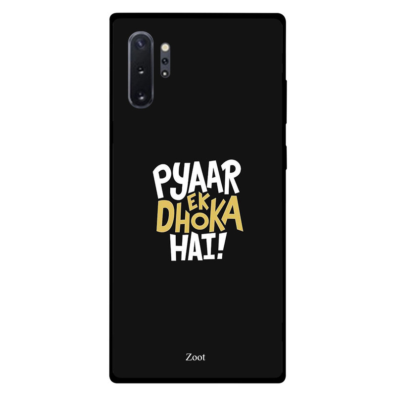 

Zoot Samsung Note Plus Mobile Phone Back Cover, Pyar Ek Dhoka Hai