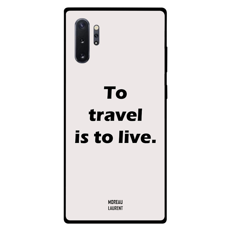 

Moreau Laurent Samsung Note Plus Mobile Phone Back Cover, To Travel Is To Live