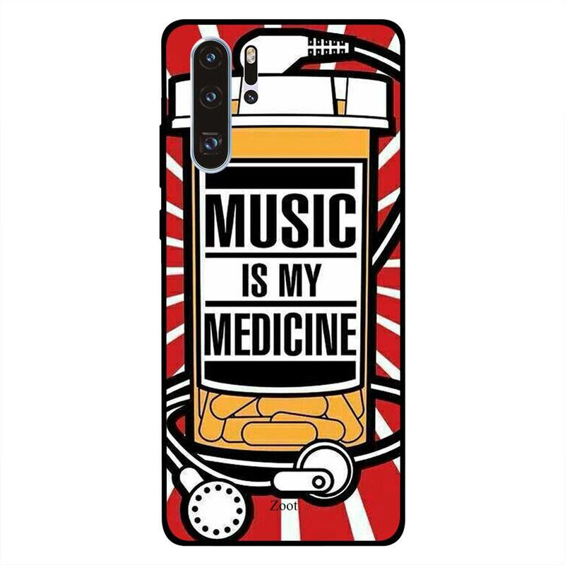 

Zoot Huawei P30 Pro Mobile Phone Back Cover, Music Is My Medicine