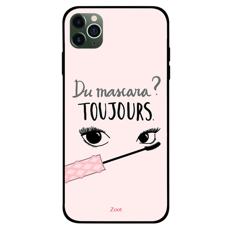 

Zoot Apple iPhone 11 Pro Max Mobile Phone Back Cover, Du Mascara Toujours