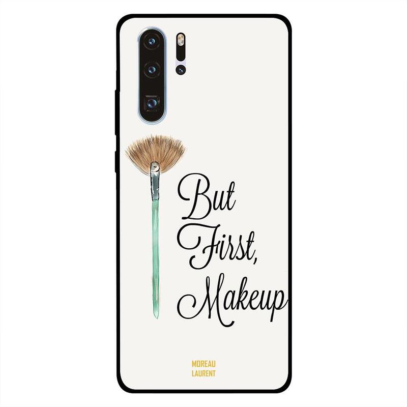

Moreau Laurent Huawei P30 Pro Mobile Phone Back Cover, But First Makeup