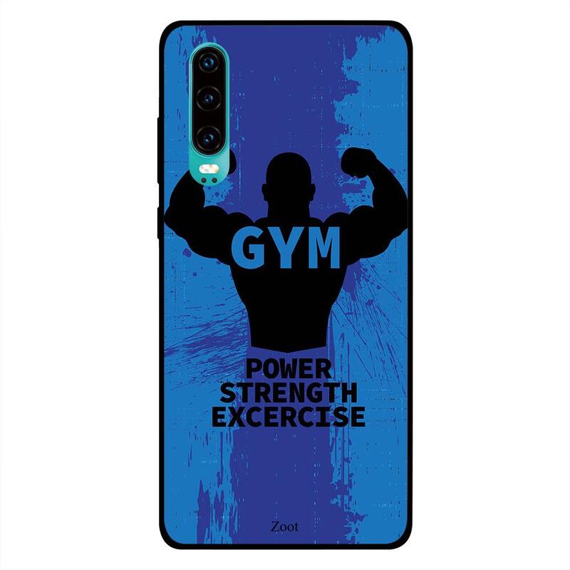 

Zoot Huawei P30 Mobile Phone Back Cover, Gym Power Exercise