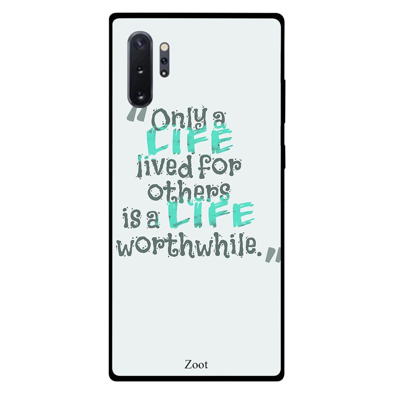 

Zoot Samsung Note Plus Mobile Phone Back Cover, Only Life Lives For Others Is Life Worth While