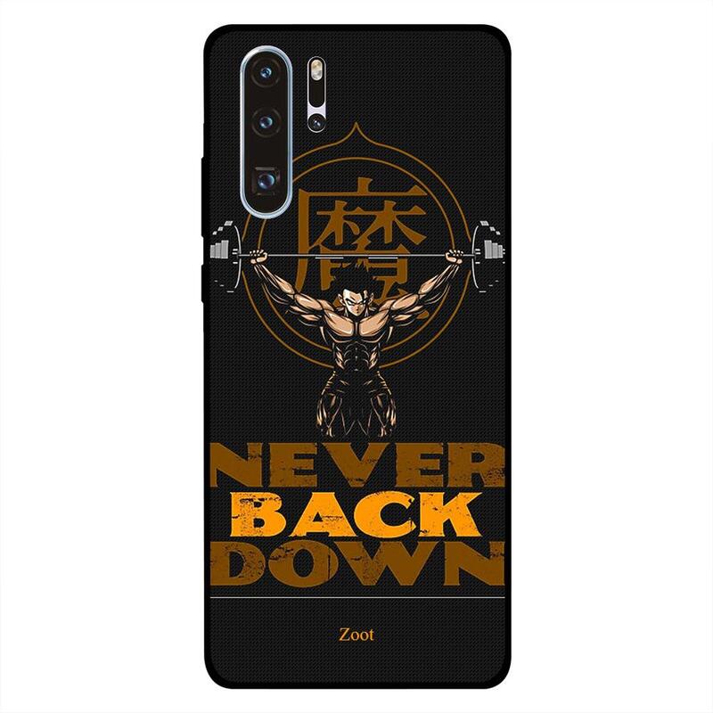 

Zoot Huawei P30 Pro Mobile Phone Back Cover, Never Back Down