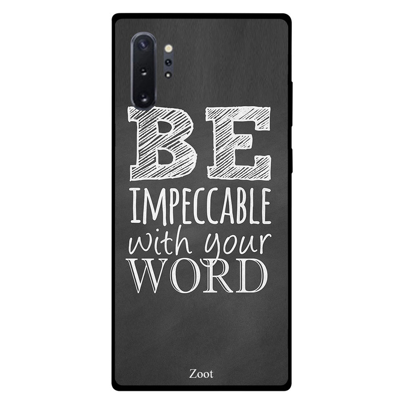 

Zoot Samsung Note Plus Mobile Phone Back Cover, Be Impeccable With Your Word