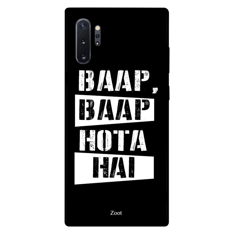 

Zoot Samsung Note Plus Mobile Phone Back Cover, Baap Baap Hota Hai Black N White