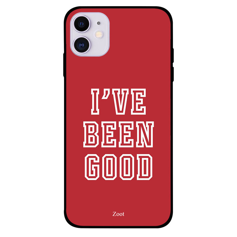 

Zoot Apple iPhone 11 Mobile Phone Back Cover, I've Been Good