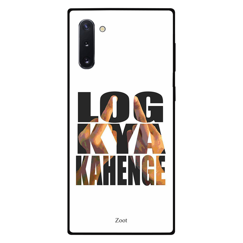 

Zoot Samsung Note 10 Mobile Phone Back Cover, Log Kya Kahenge