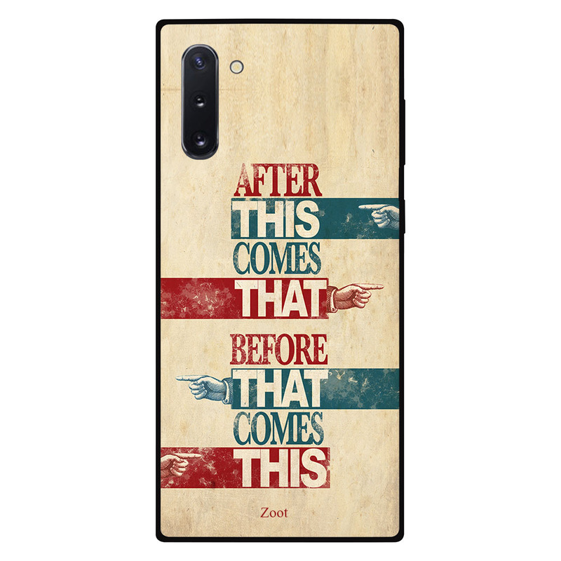 

Zoot Samsung Note 10 Mobile Phone Back Cover, After This Comes That