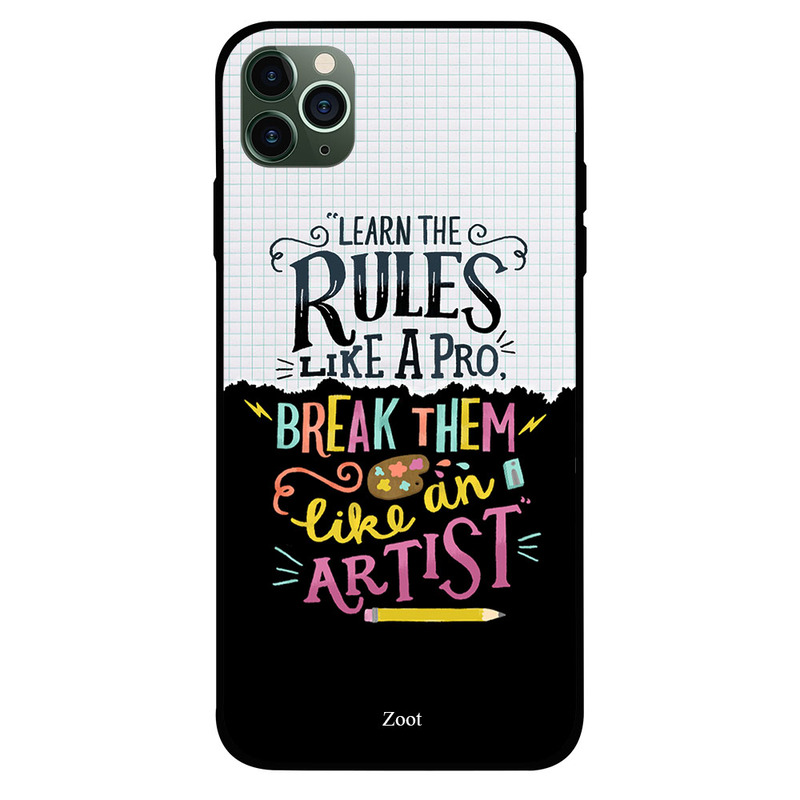 

Zoot Apple iPhone 11 Pro Mobile Phone Back Cover, Learn The Rules Like A Pro Break Them Like An Artist