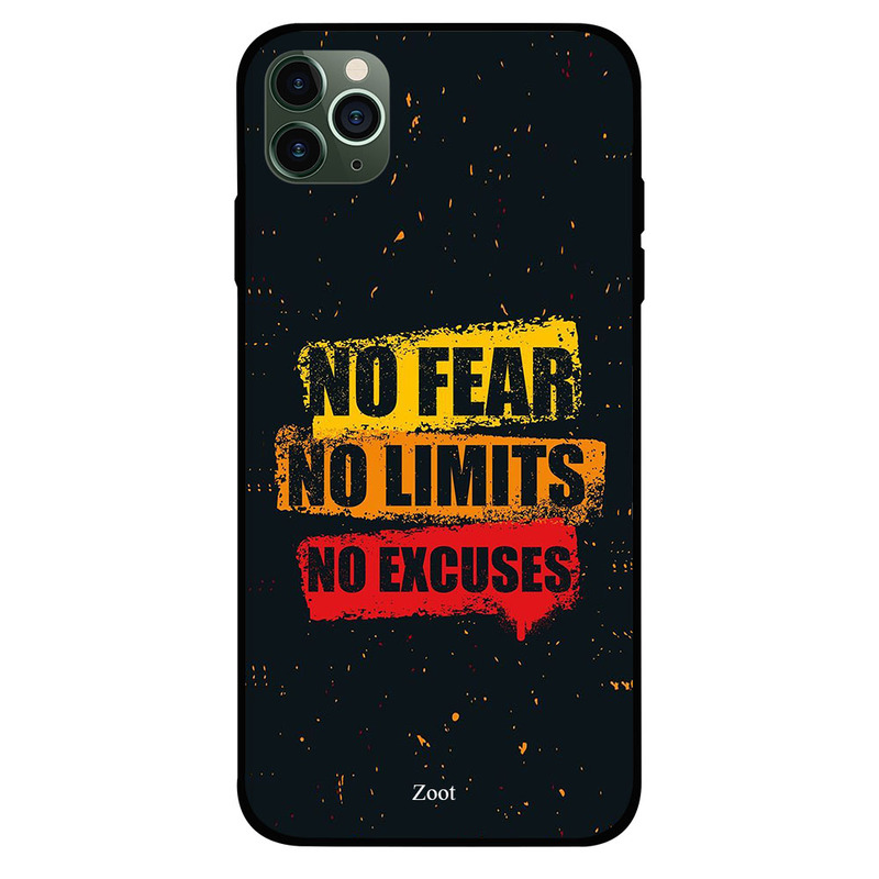 

Zoot Apple iPhone 11 Pro Mobile Phone Back Cover, No Fear No Limits No Excuses