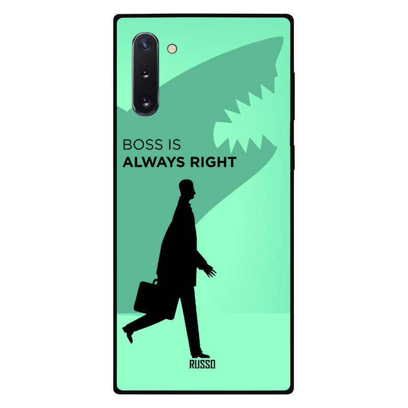 

Russo Samsung Note 10 Mobile Phone Back Cover, Boss Is Always Right