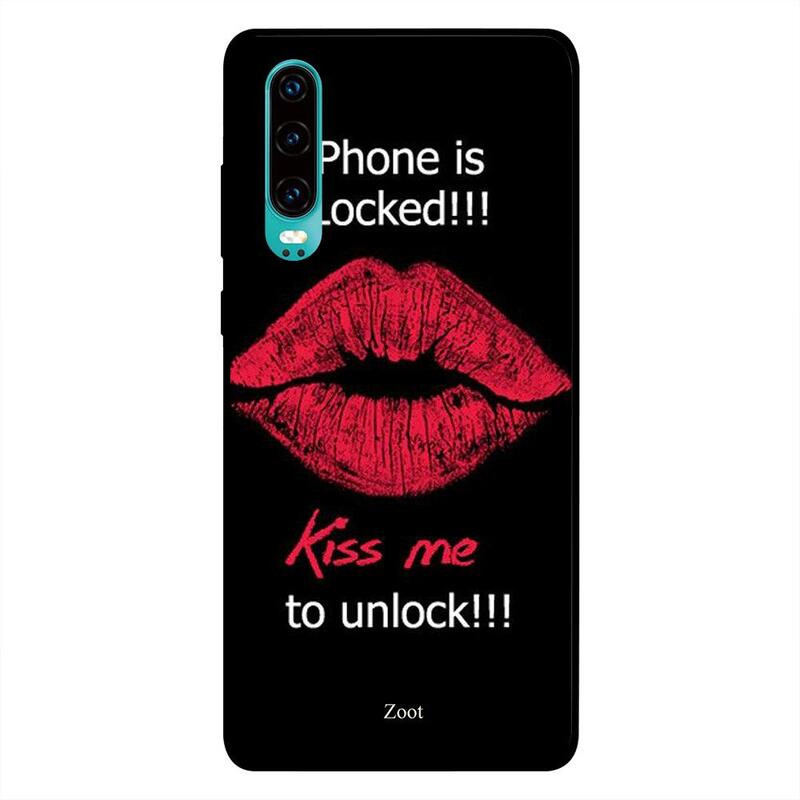 

Zoot Huawei P30 Mobile Phone Back Cover, Phone is Locked Kiss Me