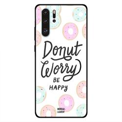 Moreau Laurent Huawei P30 Pro Mobile Phone Back Cover, Donut Worry Be Happy