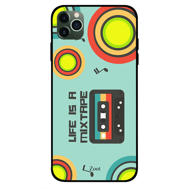 

Zoot Apple iPhone 11 Pro Max Mobile Phone Back Cover, Life Is A Mix Tape